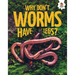 Why Don't Worms Have Legs?