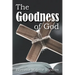 The Goodness of God
