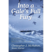 Into a Gale's Full Fury: Stories and Reflections on My Years Sailing in the US Merchant Marine in the 1970s and 1980s