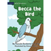 Becca The Bird
