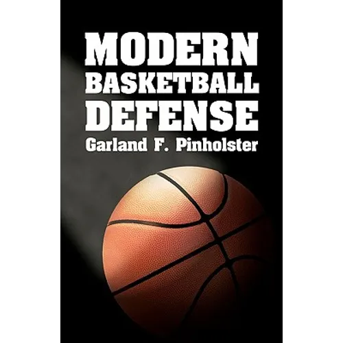 Modern Basketball Defense