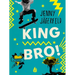 King Bro!