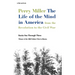 The Life of the Mind in America: From the Revolution to the Civil War