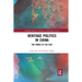 Heritage Politics in China: The Power of the Past