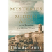 Mysteries of the Middle Ages: And the Beginning of the Modern World