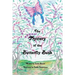 The Mystery of the Butterfly Bush