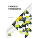 Criminal Psychology: A Manual For Judges, Practitioners, And Students Translated From The Fourth German Edition By Horace M. Kallen With An