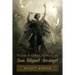 Vida y oraciones de San Miguel Arcángel