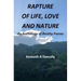 Rapture of Life Love and Nature