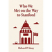 Who We Met on the Way to Stanford: A Father's Memoir