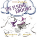 The Flying Brooms: Manifestation for Little Kids