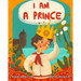 I am A Prince: An Inclusive LGBTQIA+ Children's Book