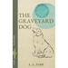 The Graveyard Dog: The Adventures of Peachie and Henri