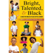 Bright, Talented, & Black: A Guide for Families of Black Gifted Learners