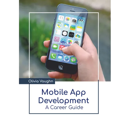 Mobile App Development: A Career Guide