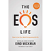 The EOS Life: How to Live Your Ideal Entrepreneurial Life