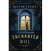Enchanted Hill