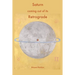 Saturn coming out of its Retrograde
