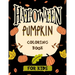 Halloween pumpkin coloring book for kids: Featuring easy and clean 40 Halloween Fantasy pumpkin Illustrations for Kids toddlers girls teens halloween