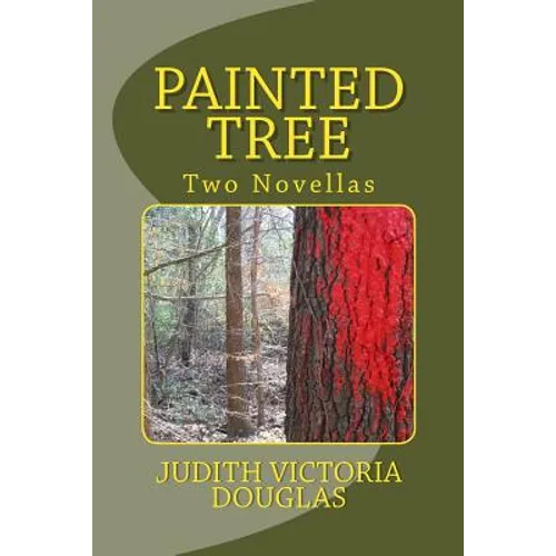 Painted Tree: Two Novellas