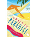 Crazy in Paradise