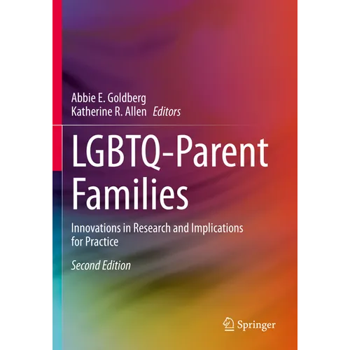 Lgbtq-Parent Families: Innovations in Research and Implications for Practice