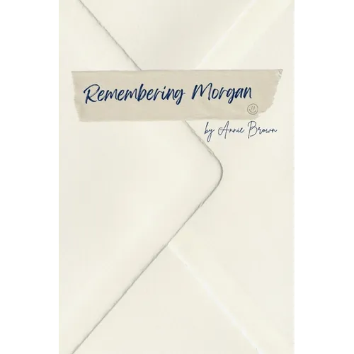 Remembering Morgan