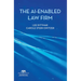 The Ai-Enabled Law Firm