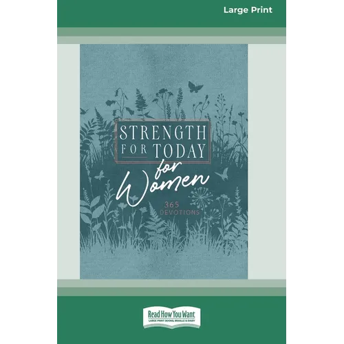Strength for Today for Women: 365 Devotions [Standard Large Print]