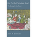 Go Forth, Christian Soul