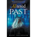 Altered Past: A Technothriller Series