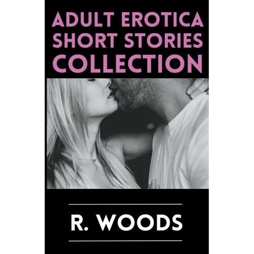 Adult Erotica Short Stories