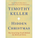 Hidden Christmas: The Surprising Truth Behind the Birth of Christ