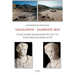 Sagalassos - Jaarboek 2010: de Vroeg- Tot Midden-Byzantijnse Periode (450-1250 N. Chr.). Het Jaarverslag Van de Campagne Van 2010