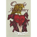 Oracle Alchemy: The Art of Transformation in Life and Card Reading