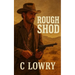 Rough Shod a wild western adventure