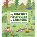 The Bigfoot Field Guide to Campers: And Other Mysterious Creatures