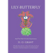 Lily-Butterfly: And the Path of Life's Experiences