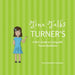 Tina Talks Turner's: A Girl's Guide to Living with Turner Syndrome