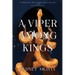 A Viper Among Kings