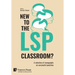 New to the LSP classroom? A selection of monographs on successful practices