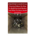 Prepper's Survival: Practical Ideas On How To Build Survival Bunker And What To Store Inside