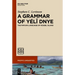 A Grammar of Yélî Dnye: The Papuan Language of Rossel Island