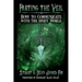 Parting the Veil: How to Communicate with the Spirit World
