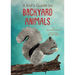 A Kid's Guide to Backyard Animals