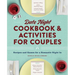 Date Night Cookbook and Activities for Couples: Recipes and Games for a Romantic Night in