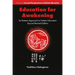 Education for Awakening: An Eastern Approach to Holistic Education