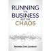 Running the Business Not the Chaos: A practical operating guide for founders and leaders.