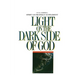 Spirit of Prophecy Supplement to Light On the Dark Side of God