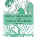 Medical Terminology and Clinical Procedures: 3rd Edition (Revised)